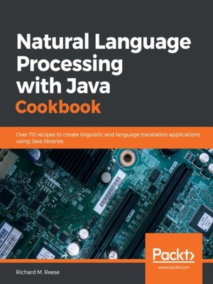 cover image of Natural Language Processing with Java Cookbook